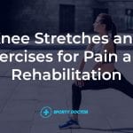 16 Physical Therapy Exercises For Knee Pain