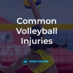 15 Most Common Volleyball Injuries