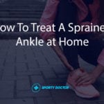 How to Heal a Sprained Ankle Fast at Home