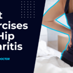 10 Best Exercises for Hip Arthritis: Relieve Hip Pain & Improve Mobility