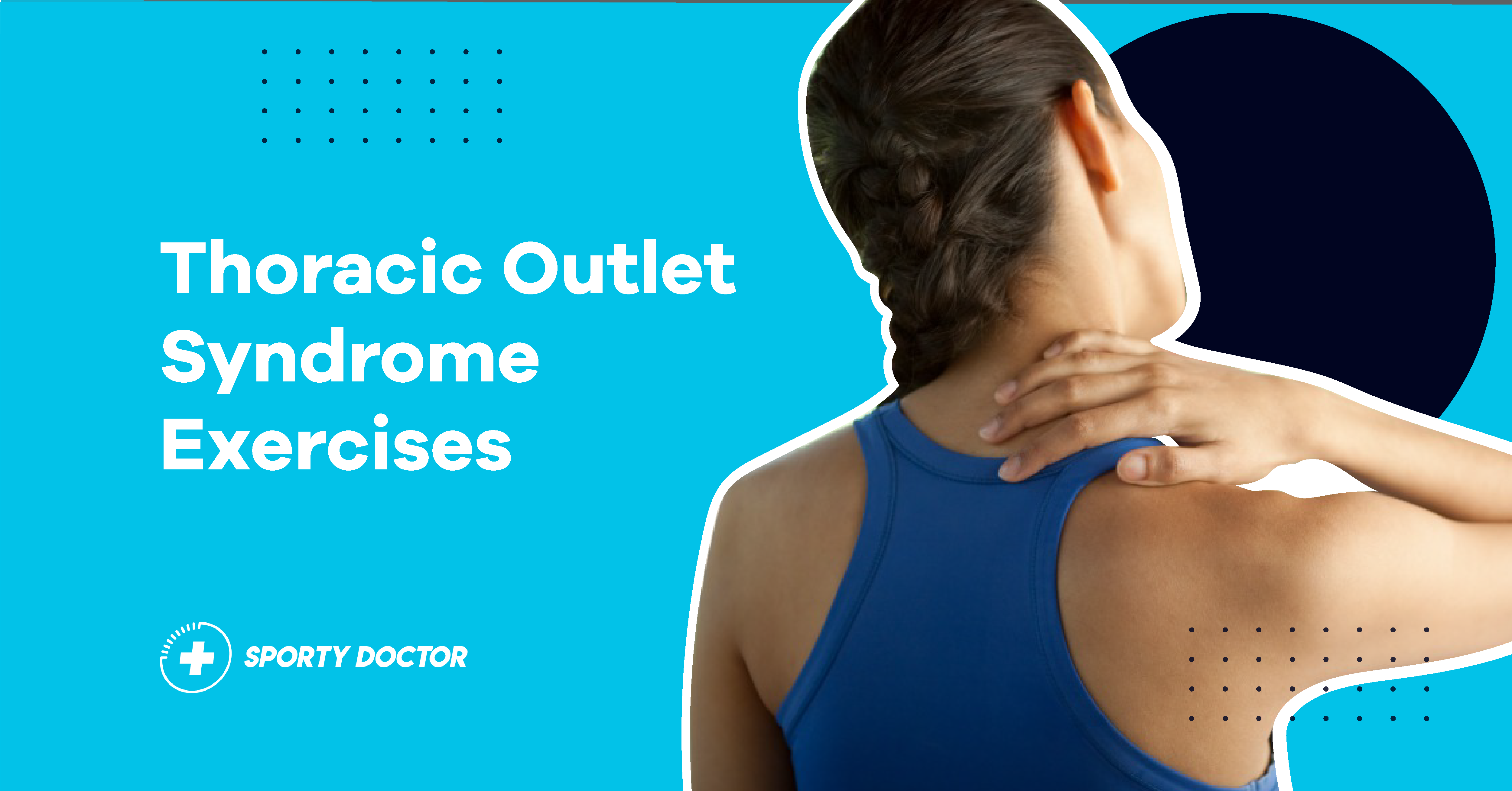 8 Thoracic Outlet Syndrome Exercises for Pain Relief in 2026